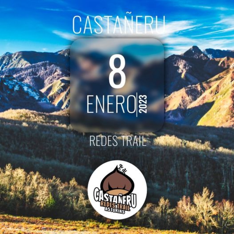 CASTAÑERU REDES TRAIL 2023 - Inscríbete