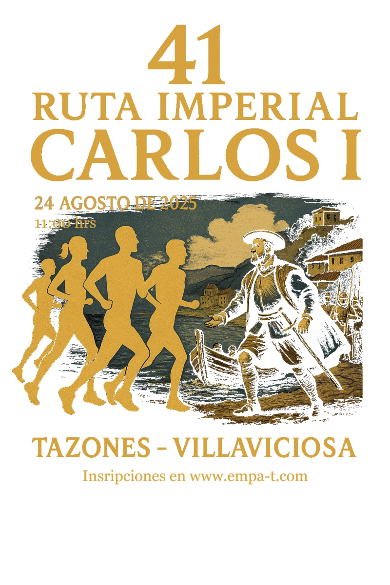 41ª RUTA IMPERIAL CARLOS I - Inscríbete