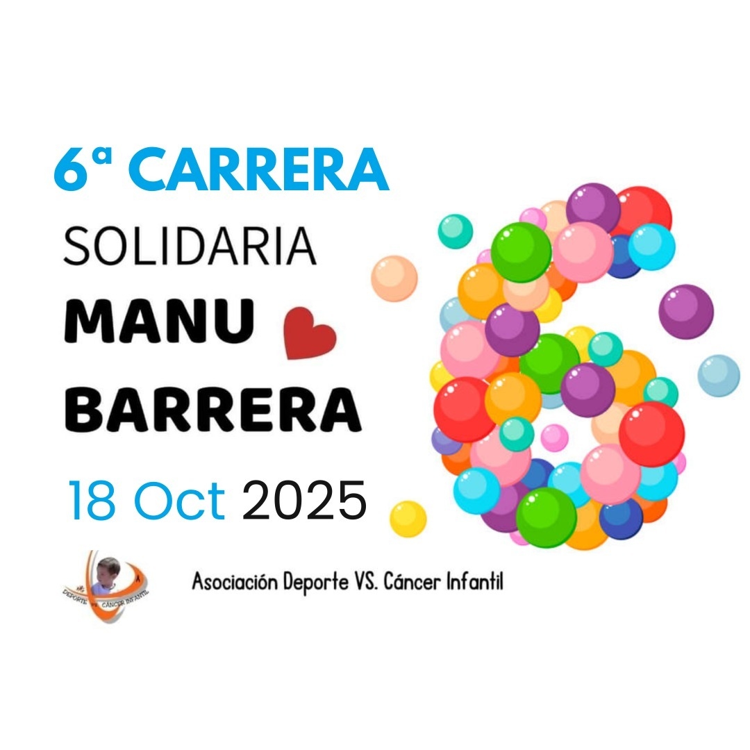 6ª CARRERA SOLIDARIA - MANU BARRERA - Inscríbete