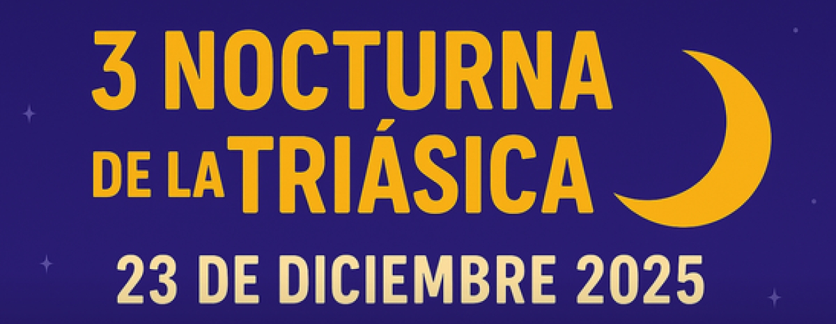 3ª NOCTURNA DE LA TRIÁSICA 2025