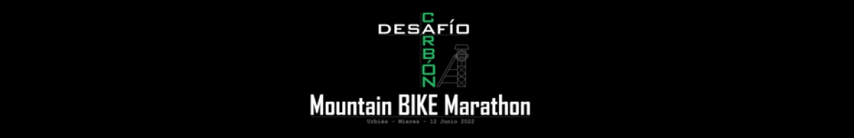 Inscripción - II DESAFÍO DEL CARBÓN MOUNTAIN BIKE MARATHON 2023