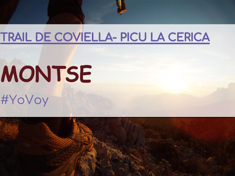 #YoVoy - MONTSE (TRAIL DE COVIELLA- PICU LA CERICA)