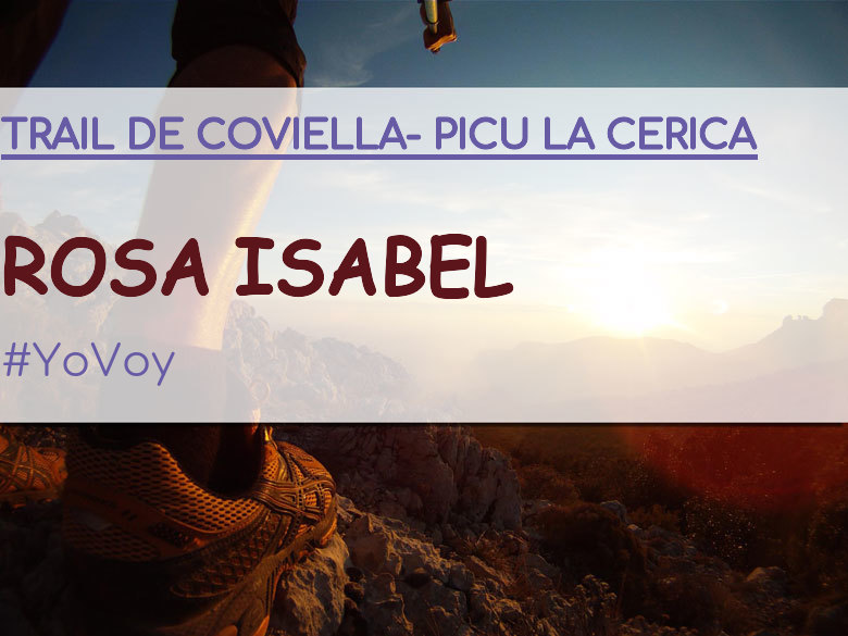 #EuVou - ROSA ISABEL (TRAIL DE COVIELLA- PICU LA CERICA)