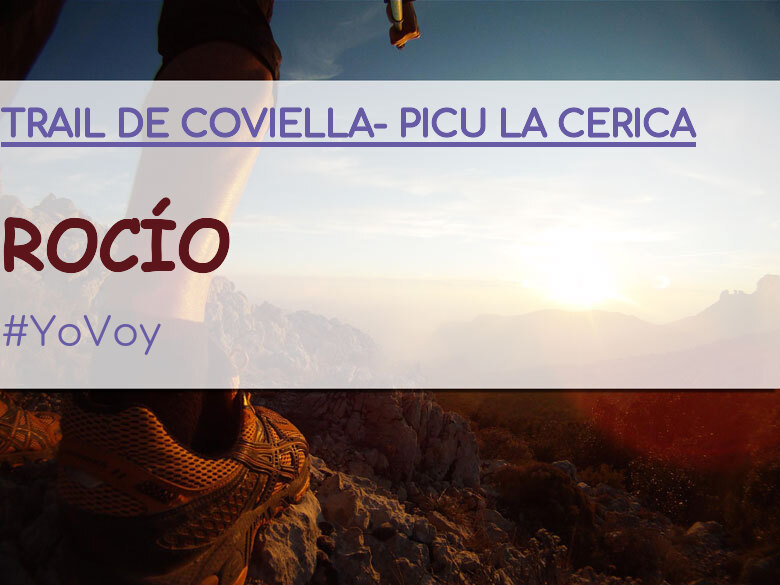#YoVoy - ROCÍO (TRAIL DE COVIELLA- PICU LA CERICA)