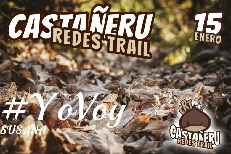 #YoVoy - SUSANA (CASTAÑERU REDES TRAIL)