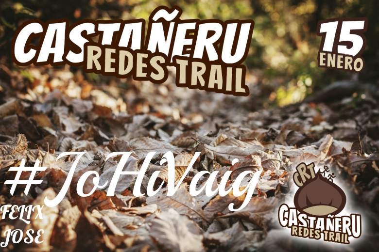 #BinDabei - FELIX JOSE (CASTAÑERU REDES TRAIL)