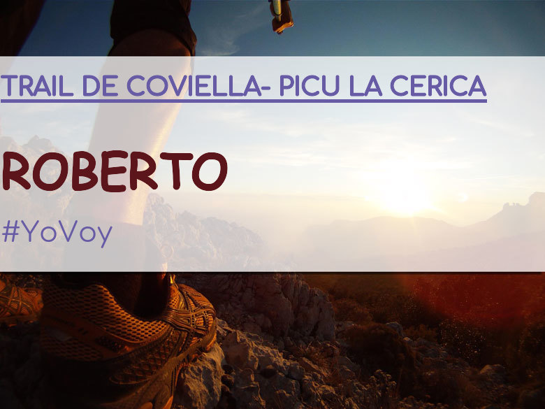 #YoVoy - ROBERTO (TRAIL DE COVIELLA- PICU LA CERICA)