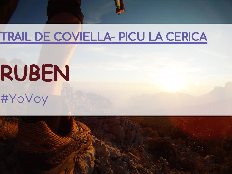#YoVoy - RUBEN (TRAIL DE COVIELLA- PICU LA CERICA)