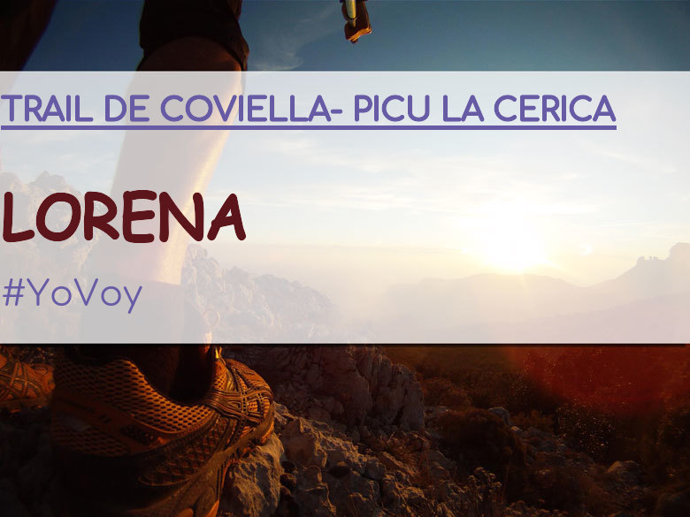 #YoVoy - LORENA (TRAIL DE COVIELLA- PICU LA CERICA)