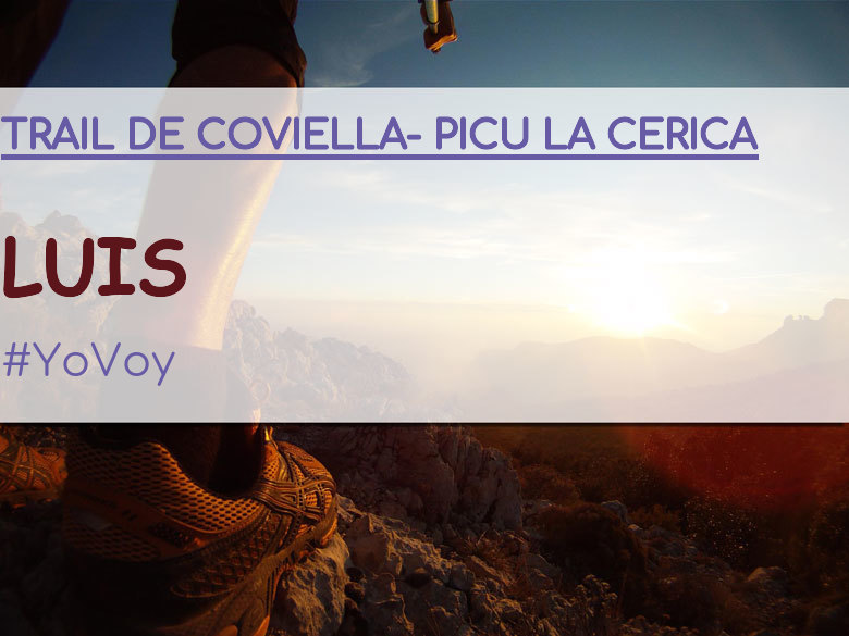 #YoVoy - LUIS (TRAIL DE COVIELLA- PICU LA CERICA)