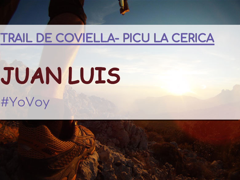 #BinDabei - JUAN LUIS (TRAIL DE COVIELLA- PICU LA CERICA)