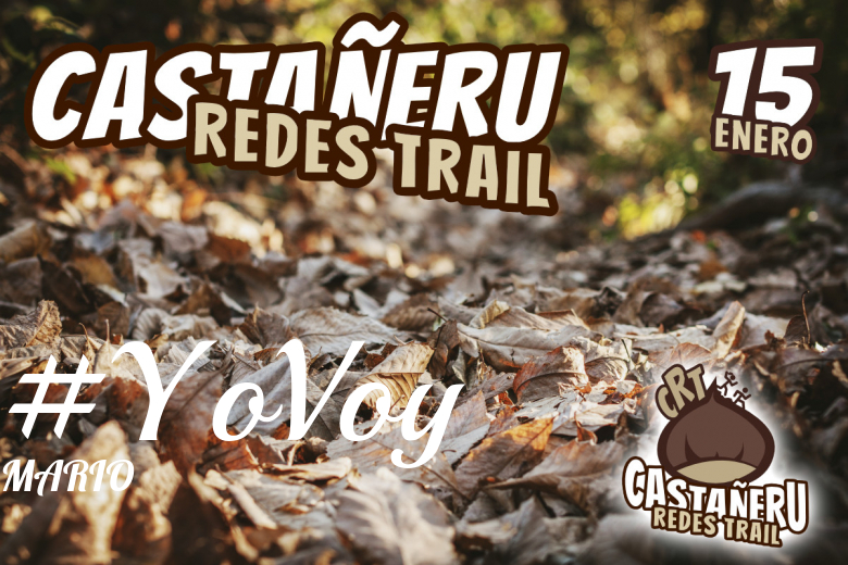 #YoVoy - MARIO (CASTAÑERU REDES TRAIL)