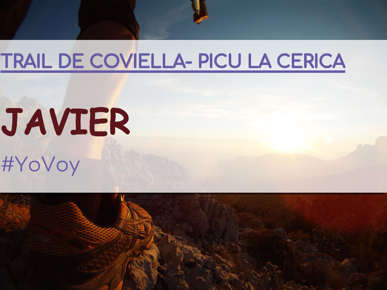 #YoVoy - JAVIER (TRAIL DE COVIELLA- PICU LA CERICA)