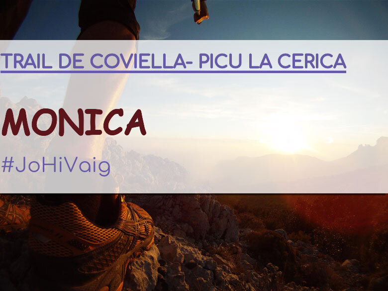 #YoVoy - MONICA (TRAIL DE COVIELLA- PICU LA CERICA)