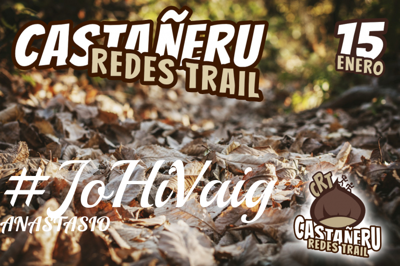 #YoVoy - ANASTASIO (CASTAÑERU REDES TRAIL)