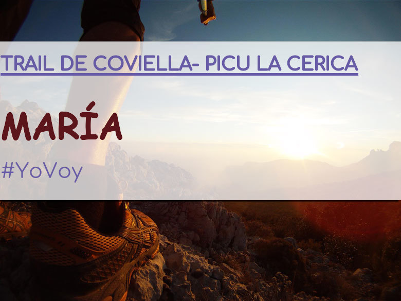 #YoVoy - MARÍA (TRAIL DE COVIELLA- PICU LA CERICA)