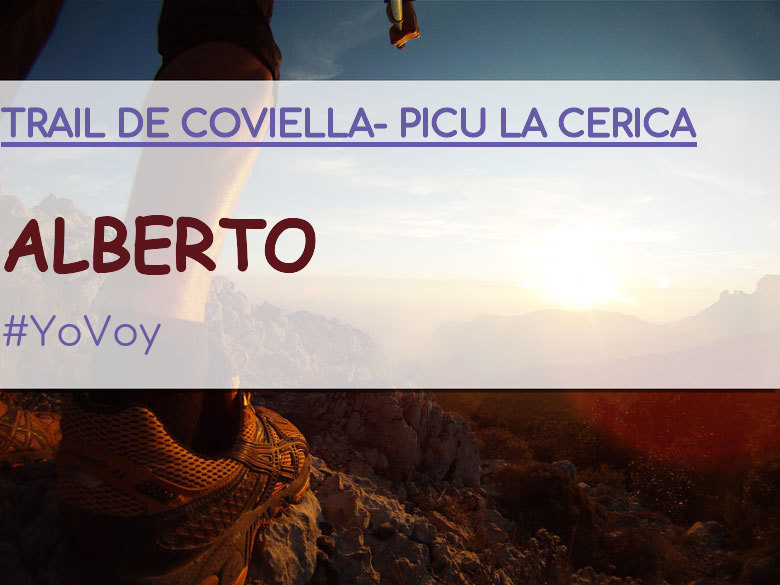 #YoVoy - ALBERTO (TRAIL DE COVIELLA- PICU LA CERICA)
