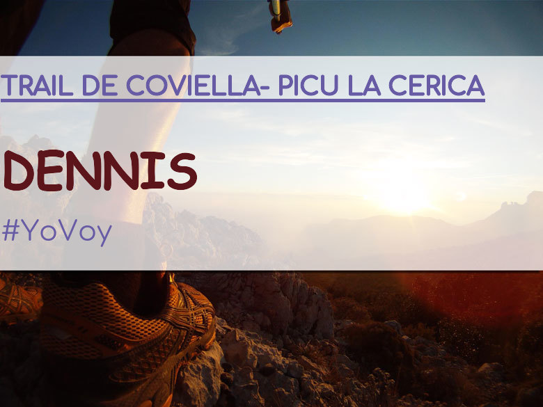 #YoVoy - DENNIS (TRAIL DE COVIELLA- PICU LA CERICA)
