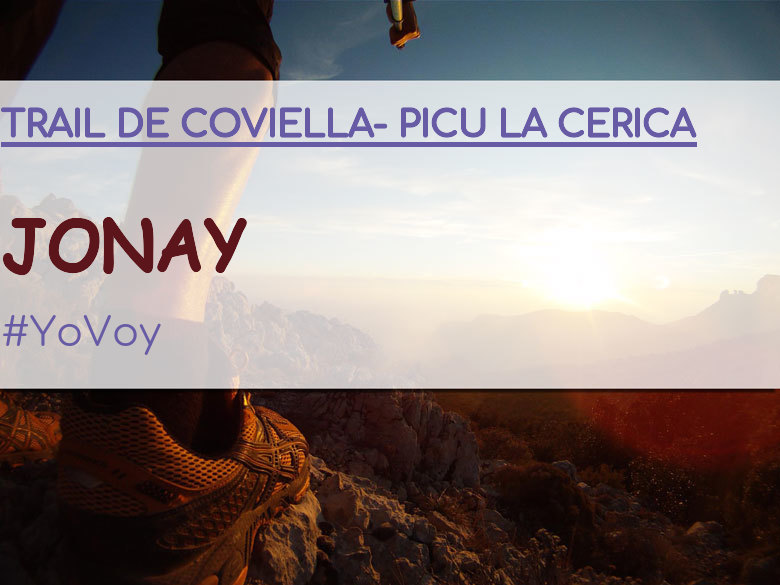 #YoVoy - JONAY (TRAIL DE COVIELLA- PICU LA CERICA)