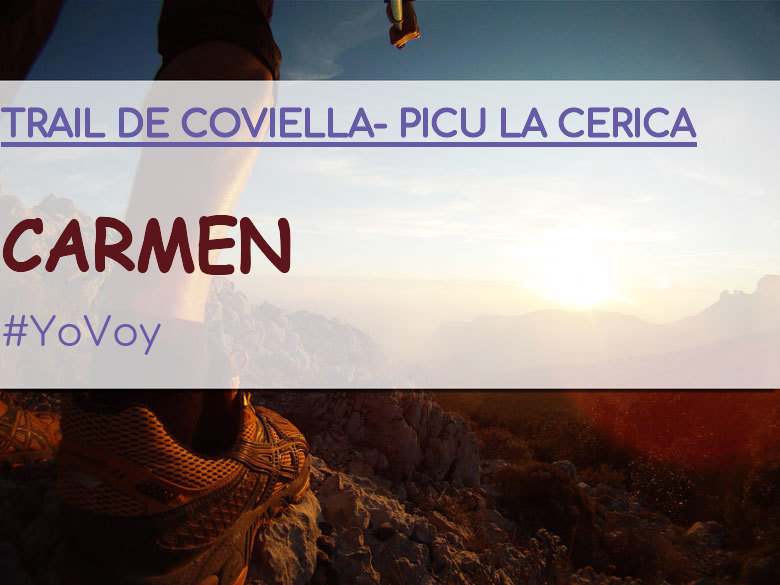 #YoVoy - CARMEN (TRAIL DE COVIELLA- PICU LA CERICA)