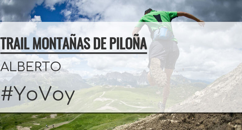 #JoHiVaig - ALBERTO (TRAIL MONTAÑAS DE PILOÑA)