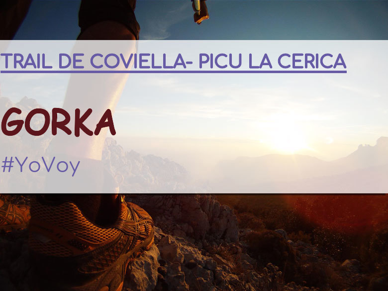 #YoVoy - GORKA (TRAIL DE COVIELLA- PICU LA CERICA)