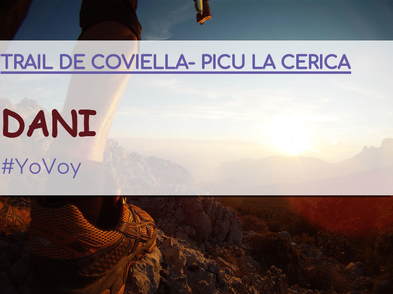 #YoVoy - DANI (TRAIL DE COVIELLA- PICU LA CERICA)