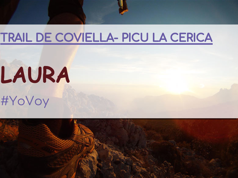 #YoVoy - LAURA (TRAIL DE COVIELLA- PICU LA CERICA)