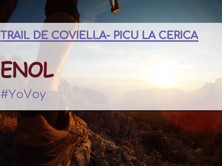 #YoVoy - ENOL (TRAIL DE COVIELLA- PICU LA CERICA)