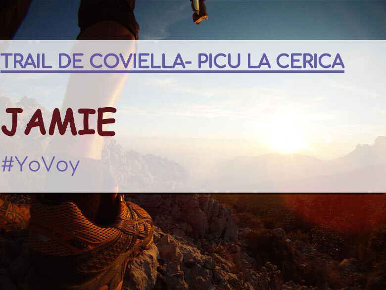 #YoVoy - JAMIE (TRAIL DE COVIELLA- PICU LA CERICA)