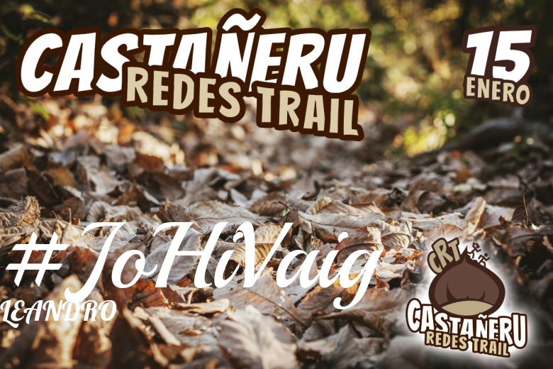 #YoVoy - LEANDRO (CASTAÑERU REDES TRAIL)