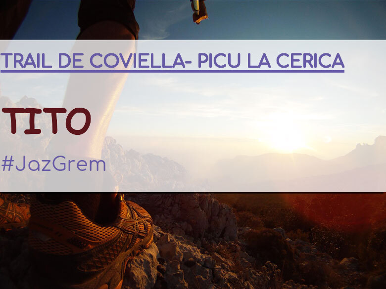 #YoVoy - TITO (TRAIL DE COVIELLA- PICU LA CERICA)